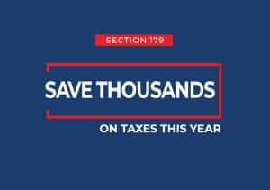section 179 save thousands on taxes this year